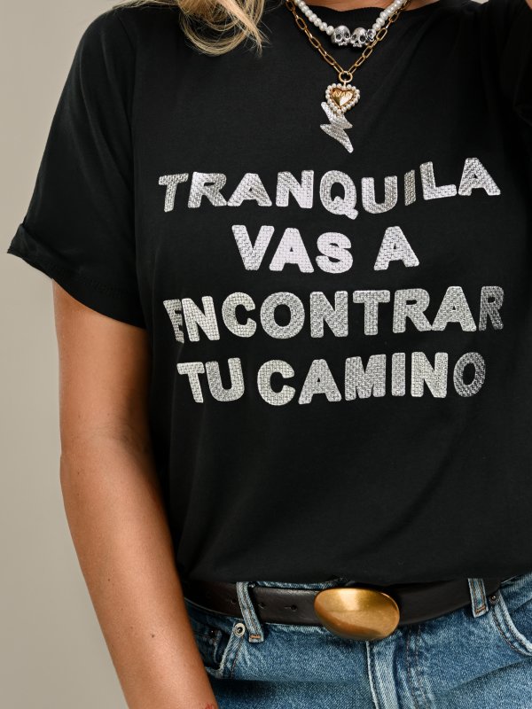 CAMISETA "TRANQUILA" NEGRA